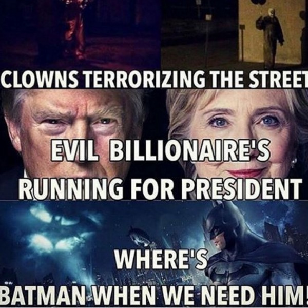 «Клоуны терроризируют улицы, а злые миллиардеры выдвигают себя на пост президента»